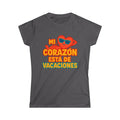 Women's Tee — "Mi Corazón Está de Vacaciones" Spanish Vacation Shirt