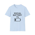 Social Battery Unisex Softstyle T-Shirt | Funny Quote Tee, Gift for Introverts, Social Media Humor, Casual Outfit, Everyday Wear